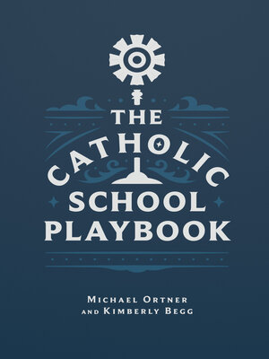 cover image of The Catholic School Playbook